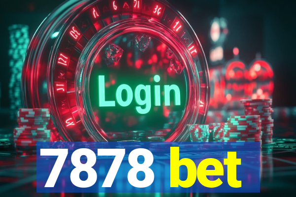 7878 bet